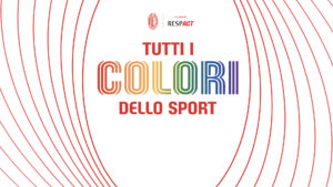Scopri di più sull'articolo Tutti i colori dello sport: l’iniziativa del Milan