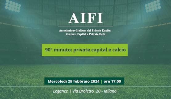 Scopri di più sull'articolo Private Capital e Calcio: convegno Legance il 28 febbraio a Milano