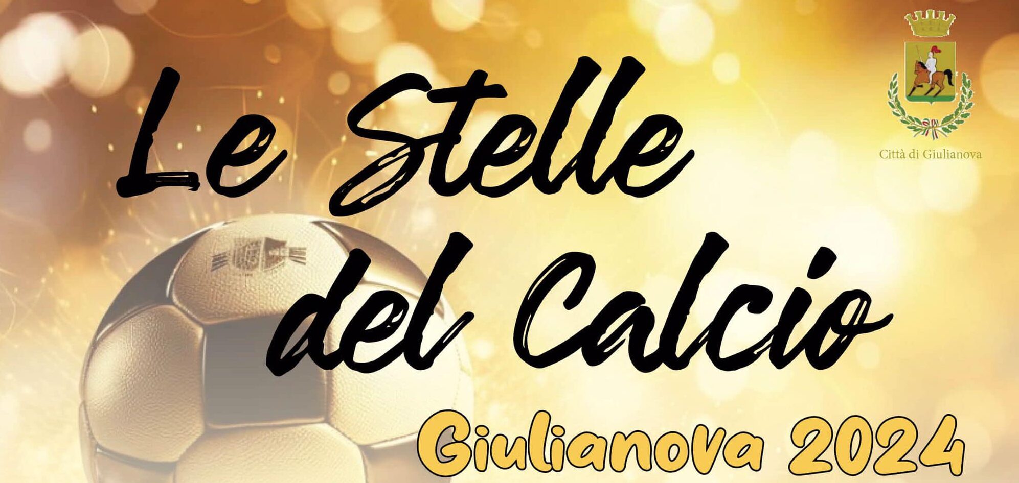 Al momento stai visualizzando Stelle del Calcio Giuliese: il 24 aprile a Palazzo Kursaal Giulianova