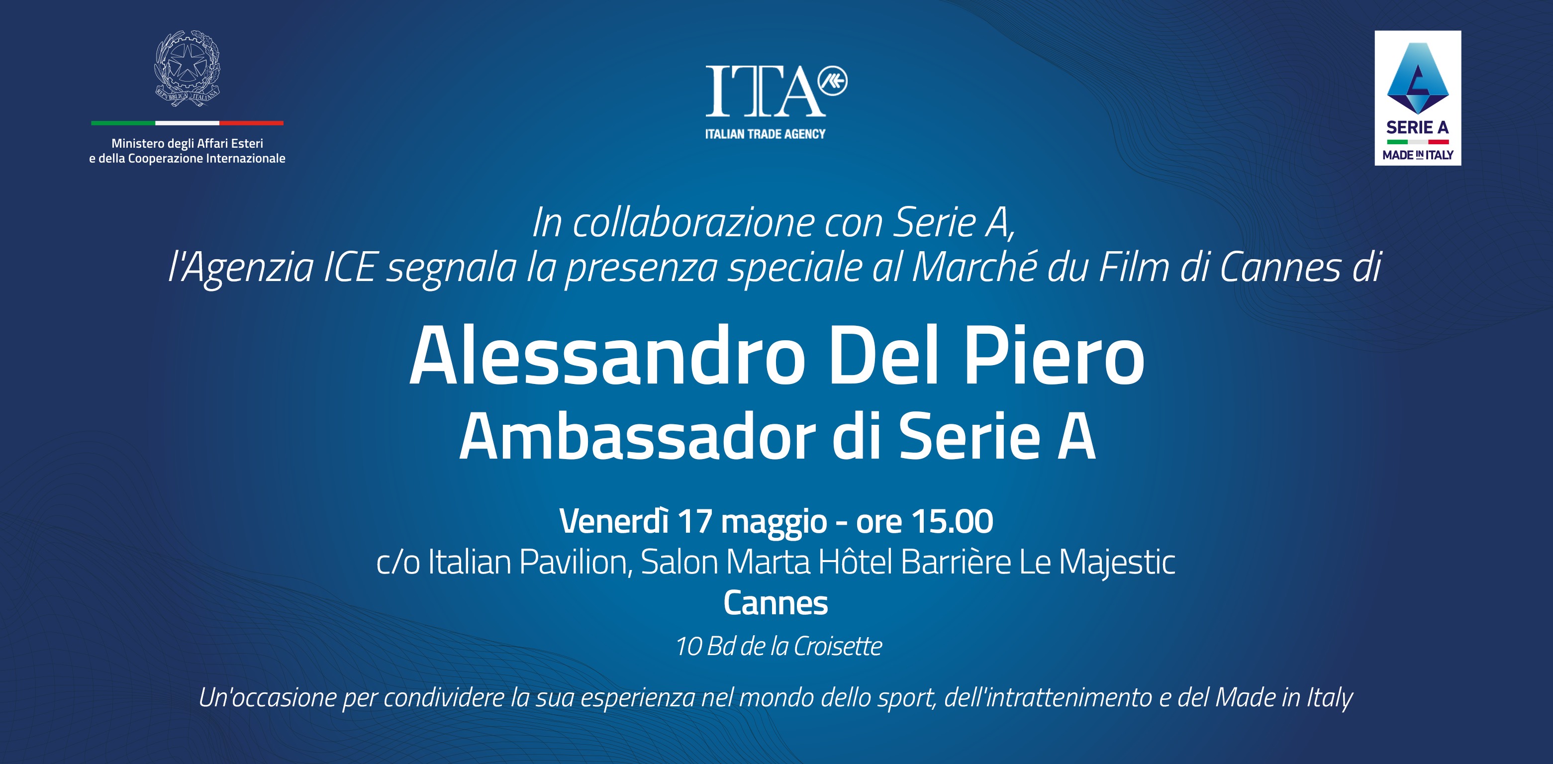 Scopri di più sull'articolo Alessandro Del Piero show al Marché du Film Festival di Cannes
