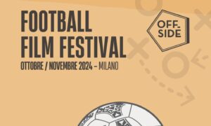 Scopri di più sull'articolo Offside Festival 2024: a Milano il Film Festival Internazionale del calcio